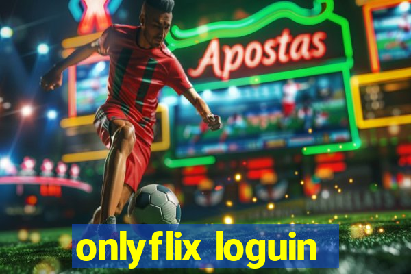 onlyflix loguin